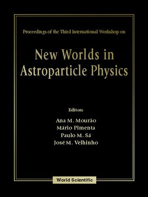 cover image of New Worlds In Astroparticle Physics--Proceedings of the Third International Workshop